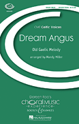 Dream Angus Unison choral sheet music cover